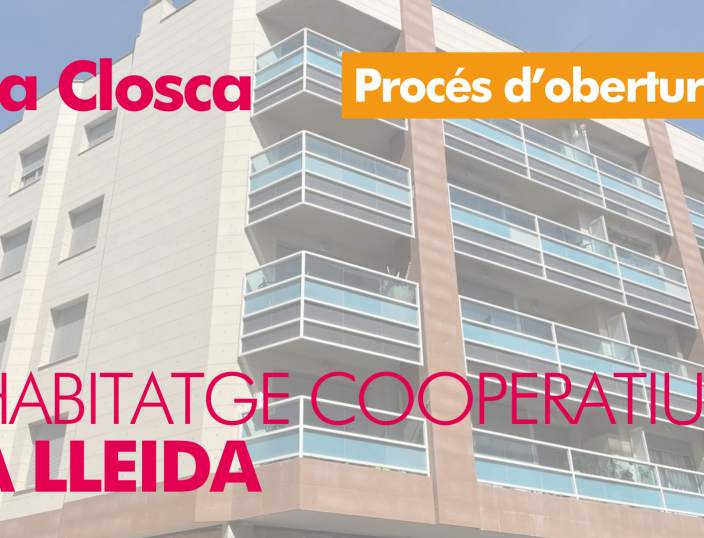 La Closca, el projecte d’habitatge cooperatiu a Lleida comença un procés d’obertura a noves sòcies